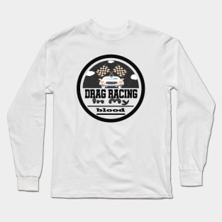 drag racing Long Sleeve T-Shirt